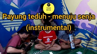 Payung Teduh  Menuju Senjacover Instrumental Tm Team