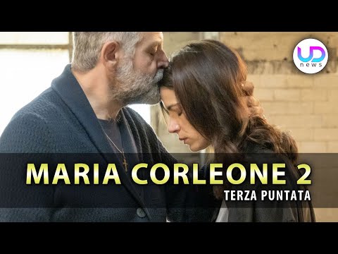 Maria Corleone 2, Terza Puntata: Don Luciano In Pericolo!