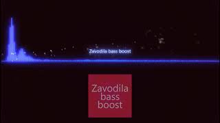 Zavodila bass boost
