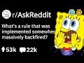 What New Rule Backfired Massively? (Funny Reddit Story r/Askreddit)