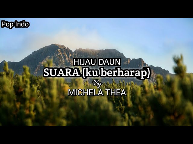 SUARA (Ku Berharap) - HIJAU DAUN || Cover MICHELA THEA (Lirik) class=
