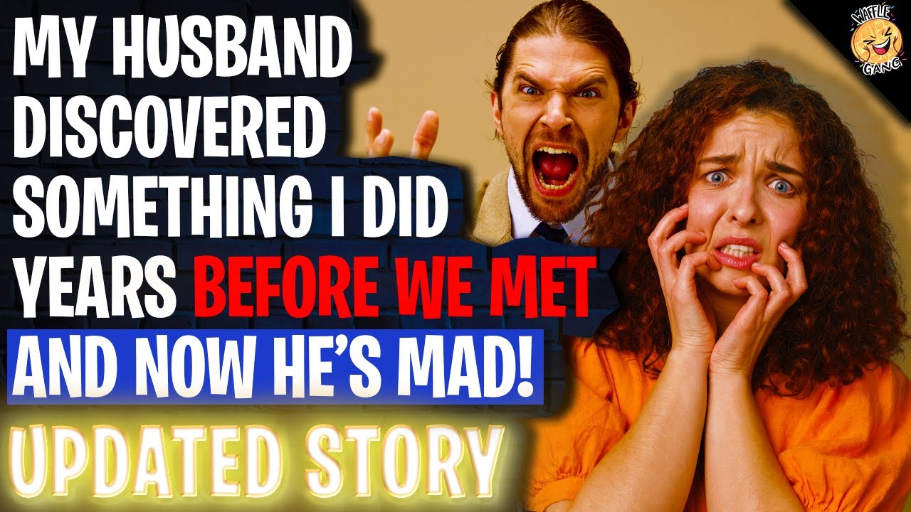 Husband Discovered Something I Did YEARS Before We Met And He's Mad r/Relationships