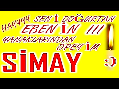 İyi ki Doğdun Simay İsme Özel Komik Doğum Günü Şarkısı