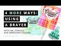 4 MORE Ways To Use a Brayer!