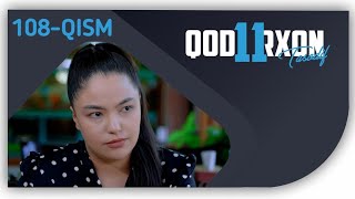 Qodirxon Tasodif 11-mavsum 108 Qism - part 2