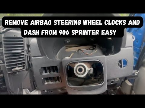 How to remove mercedes sprinter 906 steering wheel  airbag squib indicators ignition clocks dash pod