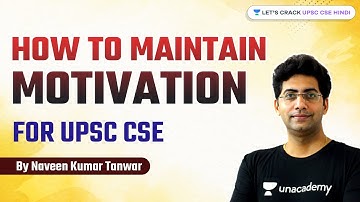 How to maintain motivation for UPSC CSE by Naveen Kumar Tanwar #Shorts