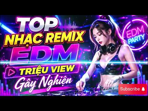 NONSTOP NHẠC TRẺ REMIX 2026 - Bass Mạnh Nghe Là Muốn Quẩy