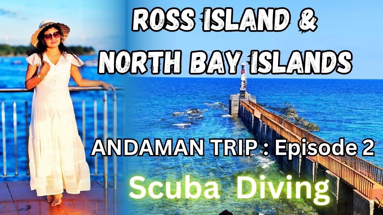 Ross Island & North Bay Island | Andaman Trip | Scuba Diving | Jet Ski #scubadiving #andaman #island