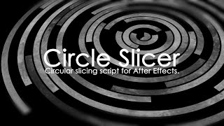 Circle Slicer for After Effects