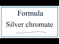 Silver Compounds and Chromate Ions