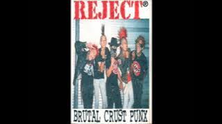 REJECT -  Brutal Crust Punx (1999)