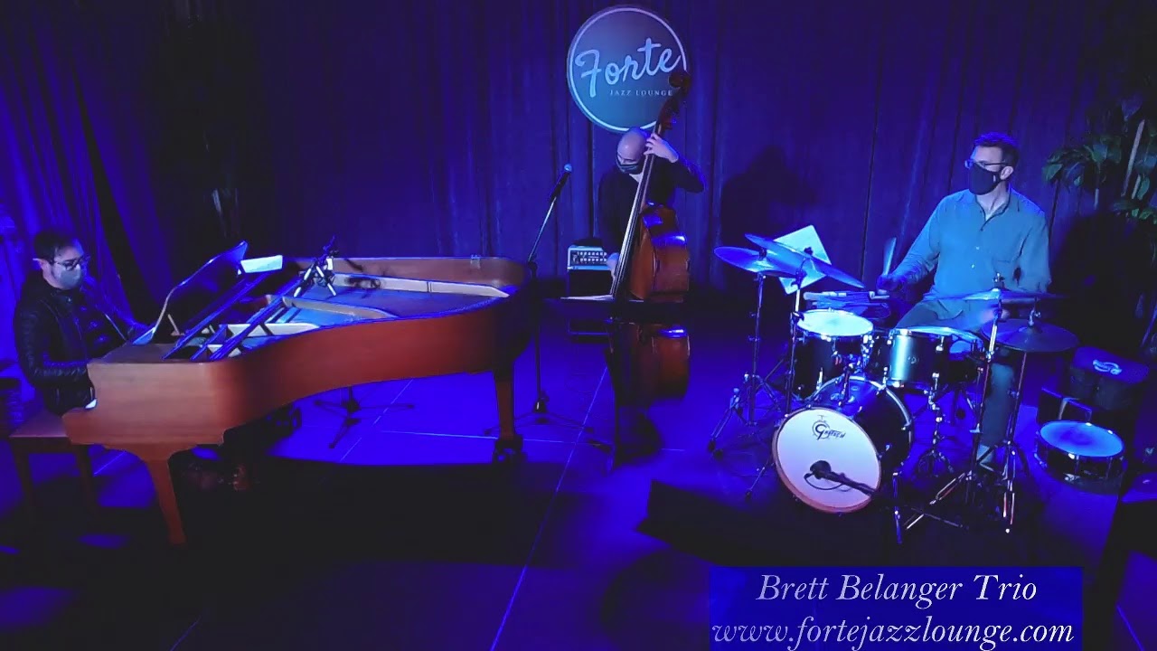 Brett Belanger Trio at Forte Jazz Lounge - February 3, 2021