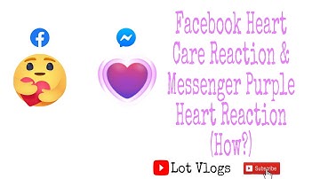 How to enable Care Reaction on facebook and Purple Heart Reaction on Messenger | Legit