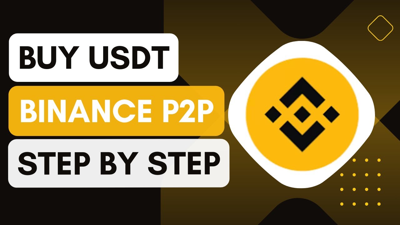How To Buy USDT In Binance P2P How To Buy USDT On Binance Binance how-to-buy-usdt-in-binance-p2p-how-to-buy-usdt-on-binance-binance