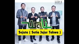 Sejuta ( Setia Jujur Takwa ) Wali band - Lagu viral