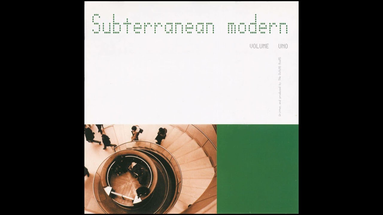 The Dinig Rooms アンビエントsubterranean moder The Dining Rooms - Subterranean Modern Volume Uno (Downtempo