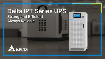 Delta IPT Series 20-200 kVA UPS | Strong and Efficient, Always Reliable