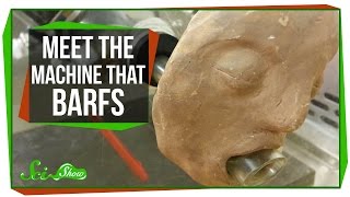 Meet the Machine That Barfs Meet the Machine That Barfs