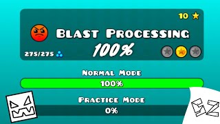 Blast Processing 100% | Geometry Dash | No coins