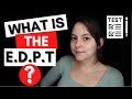 What Is The E.D.P.T | What You Need To Know