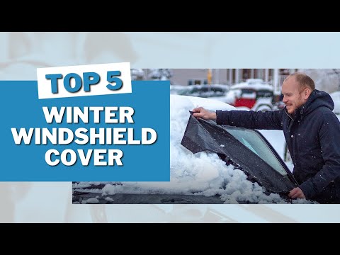 Top 5 Best Winter Windshield Cover protecting from snow and ice in