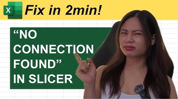 How to Fix “No Connection Found” issue in Excel Slicers
