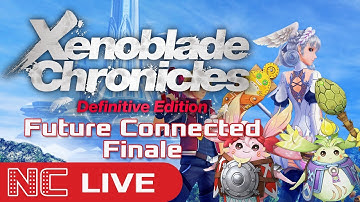 With My Nopon Army, We Shall Be Victorious | Xenoblade Chronicles: Future Connected Stream Finale