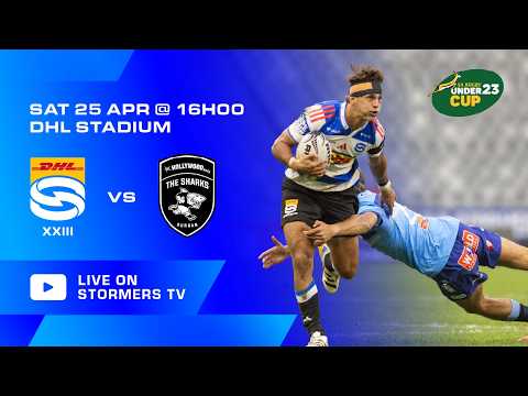 LIVE: DHL Stormers XXIII v Hollywoodbets Sharks U23