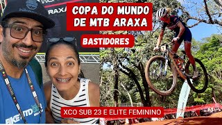 Bastidores - Copa do Mundo de Mountain Bike no Brasil. Sub 23 e Elite Feminino