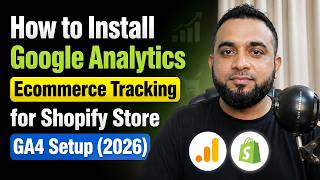 How to Install Google Analytics Ecommerce Tracking for Shopify Store | GA4 Setup (2026)