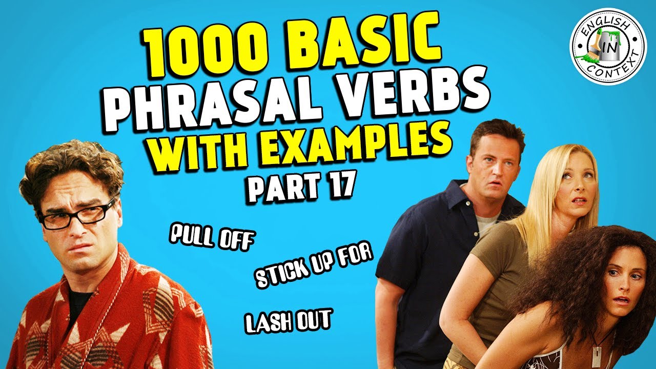 1000 BASIC PHRASAL VERBS | PART 17 | Pull Off, Dish Out, Turn In ...