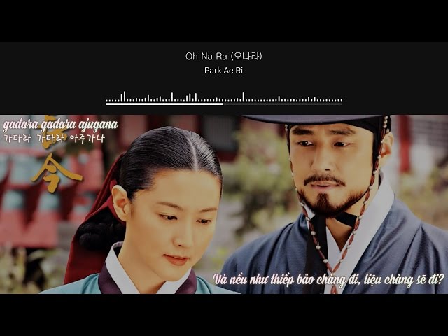 [Lyrics+Vietsub+Hangul] Oh Na Ra (오나라) - Dae Jang Geum OST class=