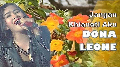 Jangan khianati aku - dona leone