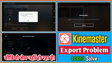 Kinemaster Video Exporting Problem Solved 2022 ✅| An Error occurred while exporting kinemaster 102%