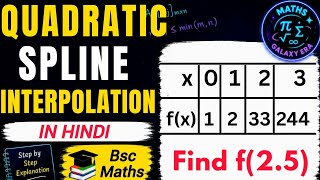 Quadratic Spline Interpolation | Numerical Analysis | BSc MSc Mathematics | Solved Examples