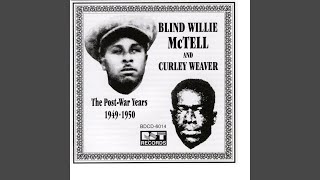 Video thumbnail of "Blind Willie McTell - Sending Up My Timber (Take 2)"