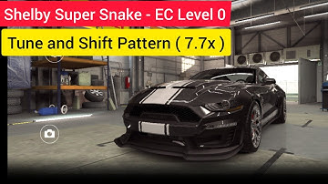 CSR 2 | Shelby Super Snake | EC Level 0 | Tune | Shift Pattern ( OUTDATED )