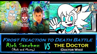 Frost Reaction to: Death Battle The Doctor Vs Rick Sanchez