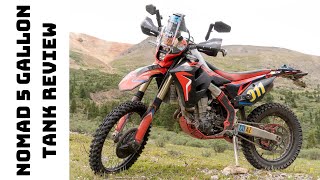 Nomad 5 Gallon Fuel Tank On A Honda CRF450L RL / Part 2 :A Review