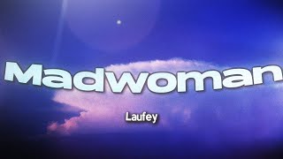 Laufey - Madwoman (Lyrics)
