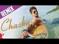 Remix: Chaska Song | Badmaash Company | Shahid Kapoor | Anushka Sharma | Krishna | Url