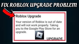 Fix Roblox App Upgrade Problem Tech Solutions Bar