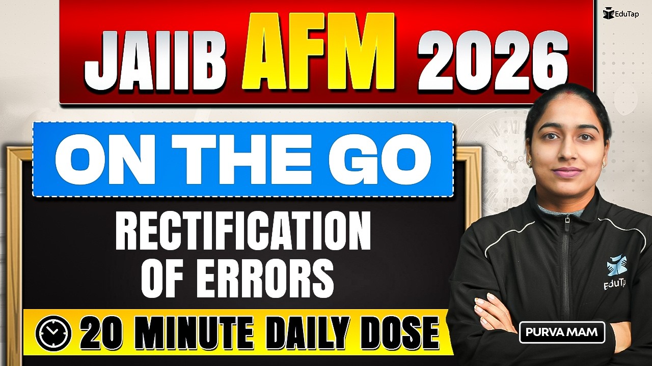 JAIIB AFM Online Free Classes 2026 | Rectification of Errors Concept & Ques | JAIIB May 2026
