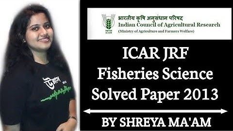 ICAR JRF Fisheries Science Solved Paper 2013|Fisheries MCQs, ASRB NET, SRF, ARS,FEO|Agriculture & GK