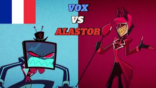 Vox VS Alastor Song French