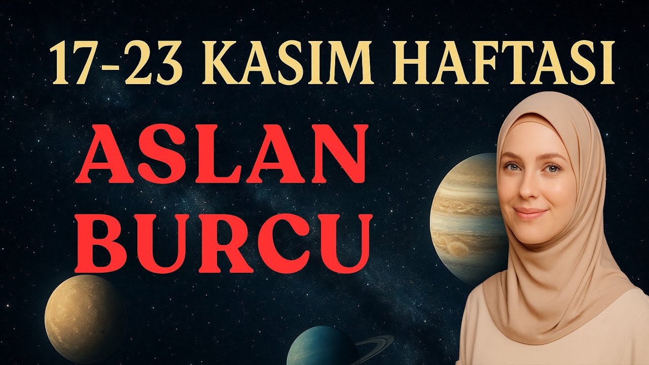❤️ASLAN BURCU ♌ 17–23 KASIM | BU HAFTA PARLIYORSUN! ✨ HUZUR, NETLİK ve HAYIRLI GELİŞMELER 🤲