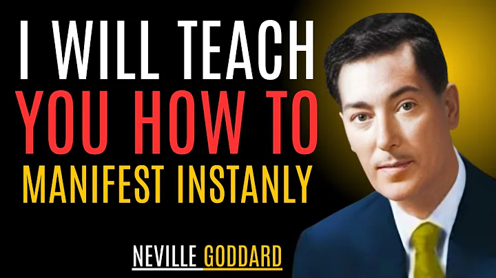 I Will Teach You How to Manifest Anything Instantly - Neville Goddard Motivation