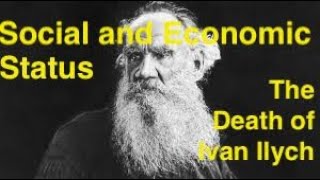 Social and Economic Status in The Death of Ivan Ilych by Tolstoy - Book Analysis