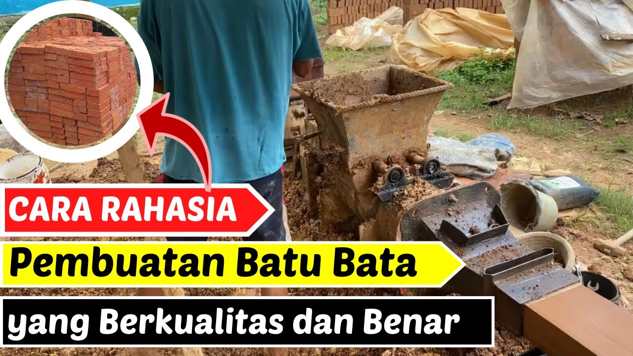 Cara Pembuatan Batu Bata Berkualitas yang Benar - YouTube